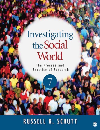 Investigating the Social World: The Process and Practice of Research